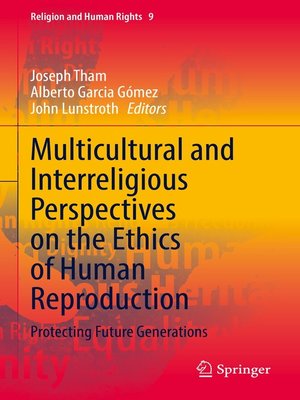 cover image of Multicultural and Interreligious Perspectives on the Ethics of Human Reproduction